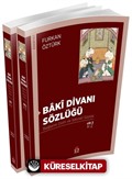 Baki Divanı Sözlüğü (2 Cilt Takım)