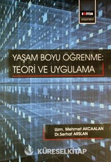 Yaşam Boyu Öğrenme: Teori ve Uygulama