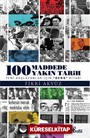 100 Madde'de Yakın Tarih
