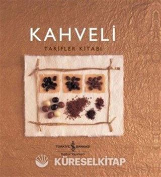 Kahveli Tarifler Kitabı