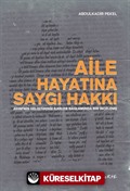 Aile Hayatına Saygı Hakkı