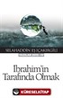 İbrahim'in Tarafında Olmak (Yazılar 2015-IV)