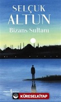 Bizans Sultanı