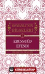 Ebussuud Efendi / Osmanlı'nın Bilgeleri 3