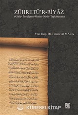 Zühretü'r-Riyaz (Giriş-İnceleme-Metin-Dizin-Tıpkıbasım)