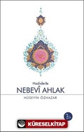 Hadislerle Nebevi Ahlak