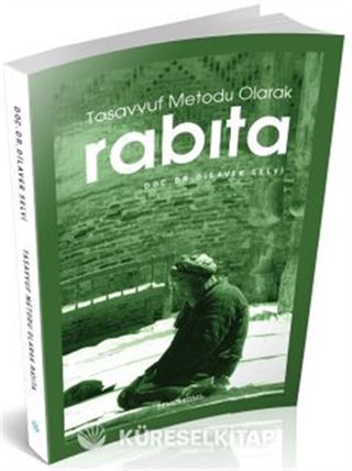 Tasavvuf Metodu Olarak Rabıta