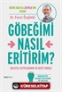 Göbeğimi Nasıl Eritirim?