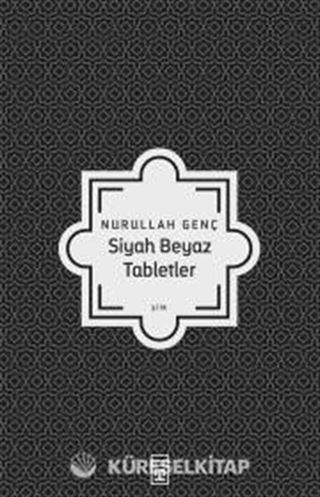 Siyah Beyaz Tabletler