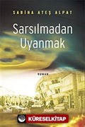 Sarsılmadan Uyanmak