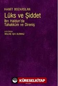 Lüks ve Şiddet