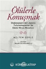 Ölülerle Konuşmak