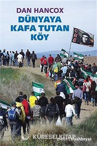 Dünyaya Kafa Tutan Köy