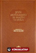 Şeyh Muhammed El-Hazin ve Divanı (Ciltli)