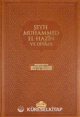 Şeyh Muhammed El-Hazin ve Divanı (Ciltli)