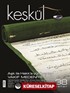 Keşkül Sayı:38 / Aşk ile Hakk'a Yürüyenler - Vakıf Medeniyetimiz
