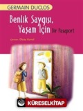 Benlik Saygısı, Yaşam İçin Bir Pasaport