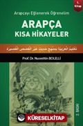 Arapçayı Eğlenerek Öğrenelim - Arapça Kısa Hikayeler