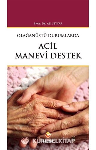 Olağanüstü Durumlarda Acil Manevi Destek