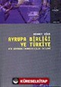 Avrupa Birliği ve Türkiye Bir Dayanak / İnandırıcılık İkilemi