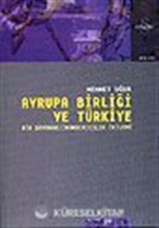 Avrupa Birliği ve Türkiye Bir Dayanak / İnandırıcılık İkilemi