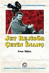 Jet Rejisör Çetin İnanç