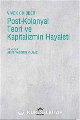 Post-Kolonyal Teori ve Kapitalizmin Hayaleti