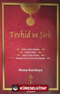 Tevhid ve Şirk / Akaid Risaleleri