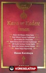 Kaza ve Kadere İman / Akaid Risaleleri