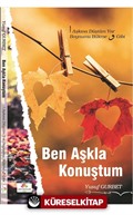 Ben Aşkla Konuştum