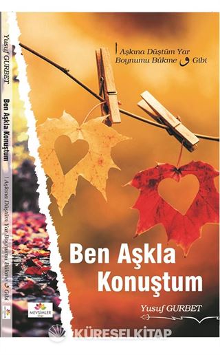 Ben Aşkla Konuştum