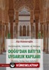 Hırıstiyanlık İslamlık ve Avrupa - Doğudan Batıya Uygarlık Kapıları