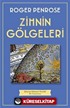 Zihnin Gölgeleri