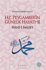 Hz. Peygamber'in Günlük Hayatı 2