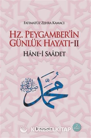 Hz. Peygamber'in Günlük Hayatı 2