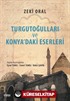 Turgutoğulları ve Konya'daki Eserleri