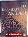 Selef İmamlarının Akidesi