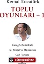 Toplu Oyunları 1 / Karagöz Müzikali - IV. Murat Maskarası - Can Tarlası