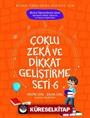 Çoklu Zeka ve Dikkat Geliştirme Seti 6