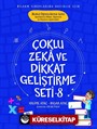 Çoklu Zeka ve Dikkat Geliştirme Seti 8