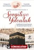 Sevgiliye Yolculuk / Manevi Gelişim Yolculuğu 4