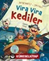 Vira Vira Kediler