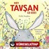 Hey Tavşan Ce-Eee!