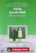 Aklın Çocuk Hali