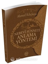 Nebevi Sünneti Anlama Yöntemi