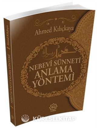 Nebevi Sünneti Anlama Yöntemi
