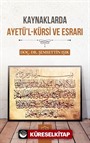 Kaynaklarda Ayetü'l-Kürsi ve Esrarı