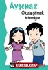 Ayşenaz Okula Gitmek İstemiyor