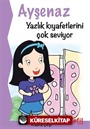 Ayşenaz Yazlık Kıyafetlerini Çok Seviyor