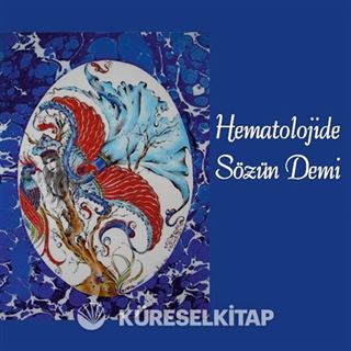 Hematolojide Sözün Demi